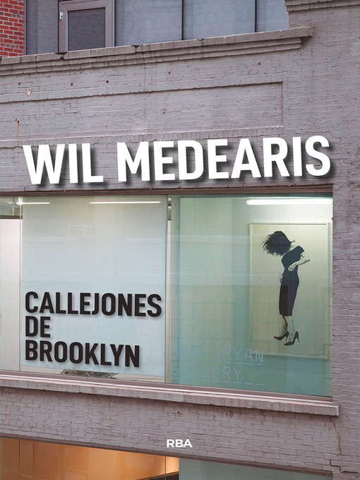 Title details for Callejones de Brooklyn by Wil Medearis - Available